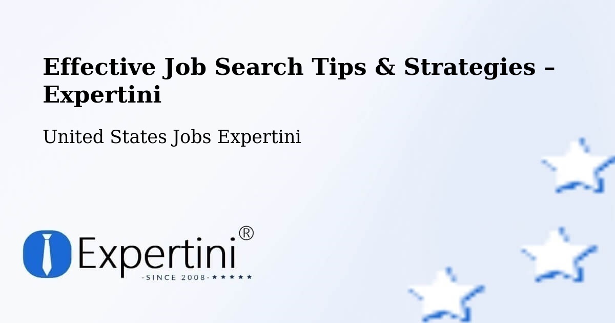 Job Search Tips & Strategies for Job Seekers – Delphi - Delphi, United States Jobs Expertini